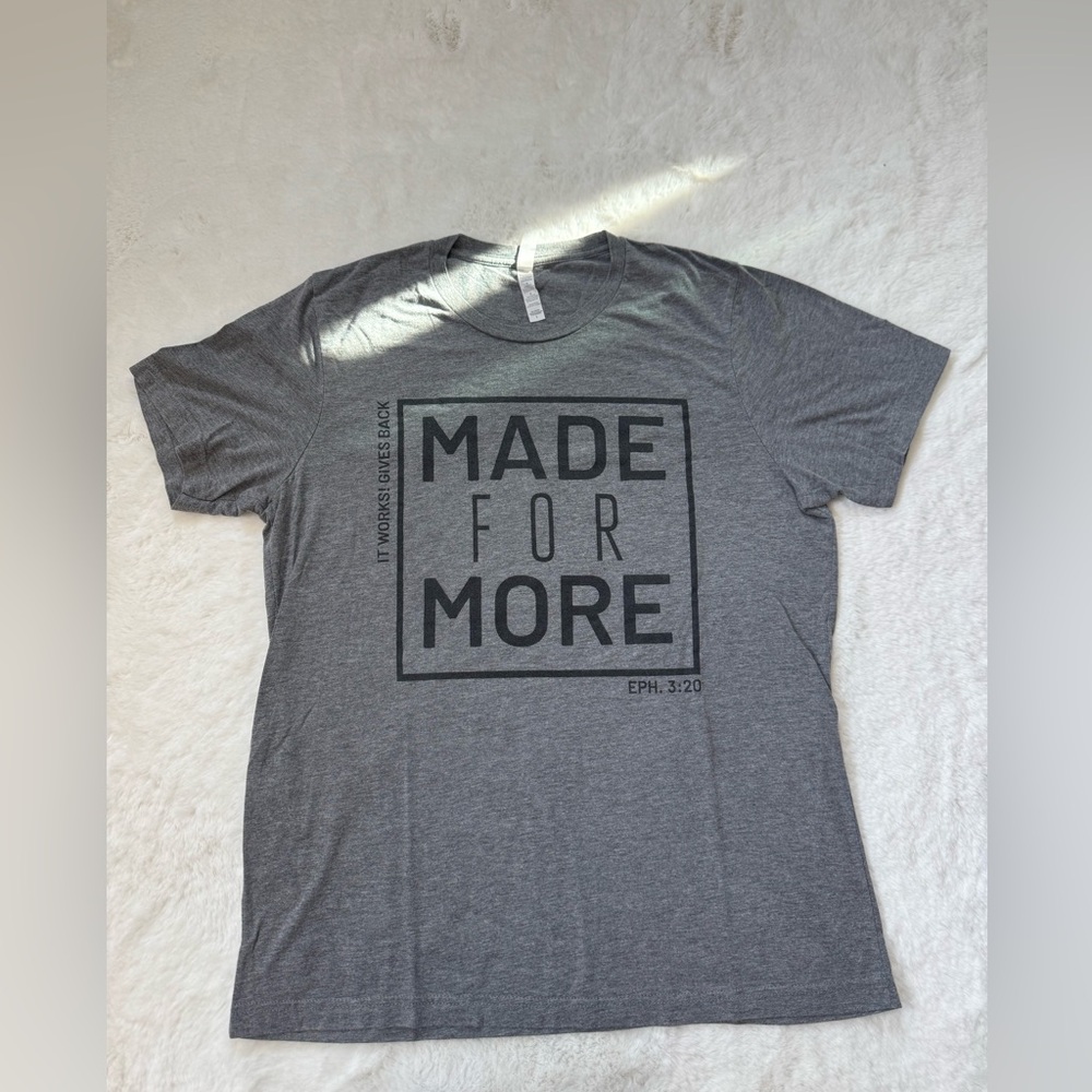 Itworks Made For More Graphic Tee - Grey